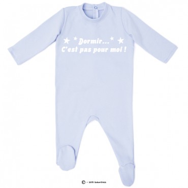 Pyjama bio personnalisable Dormir c'est pas pour moi