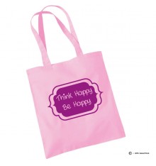 Tote bag Think Happy Be Happy