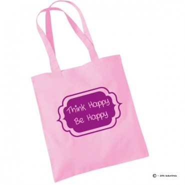 Tote bag Think Happy Be Happy