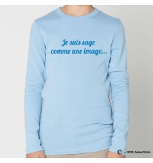 Tee-Shirt personnalisé je suis sage comme une image