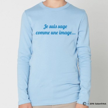 Tee-Shirt personnalisé je suis sage comme une image