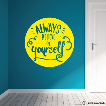 Sticker Always believe in yourself