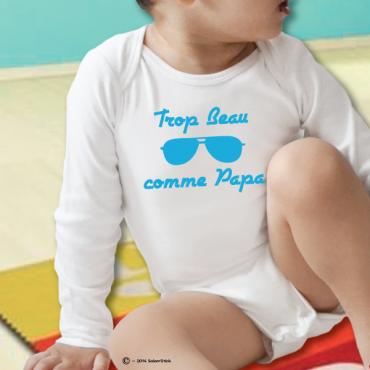 Body personnalisé Trop Beau comme Papa