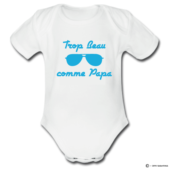 Body Personnalise Trop Beau Comme Papa Body Personnalise Trop Beau Comme Papa